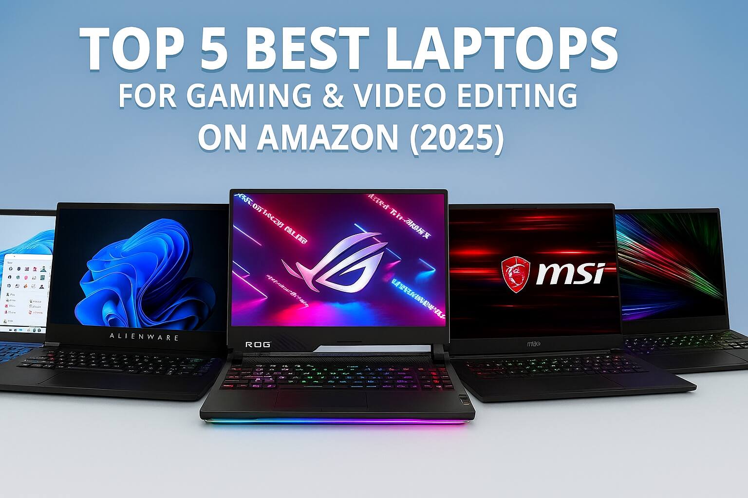 Read more about the article Top 5 Best Laptops for Gaming & Video Editing on Amazon (2025)